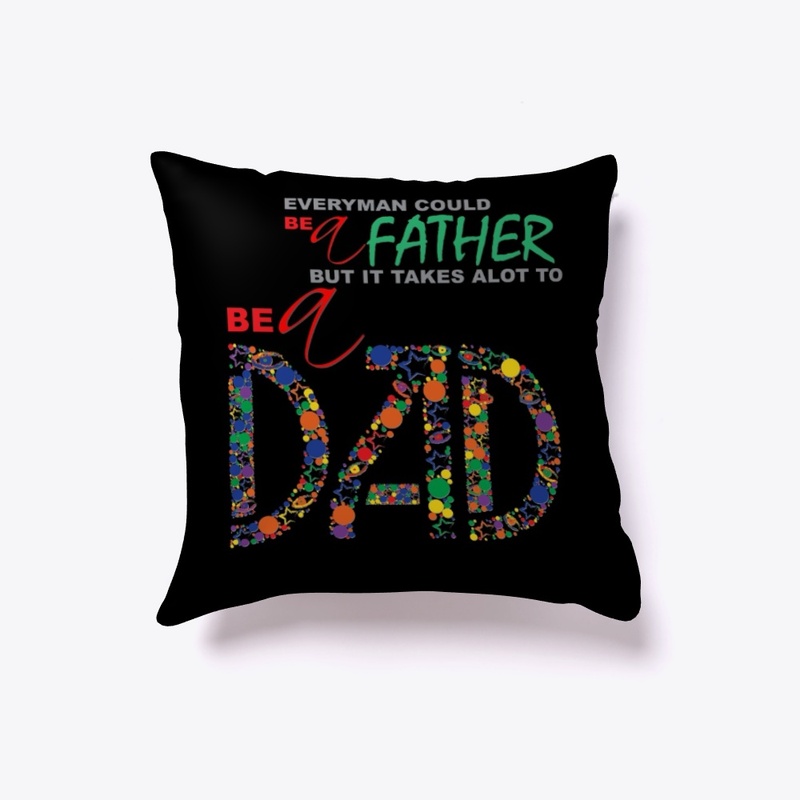 Be a Father - Be a Dad