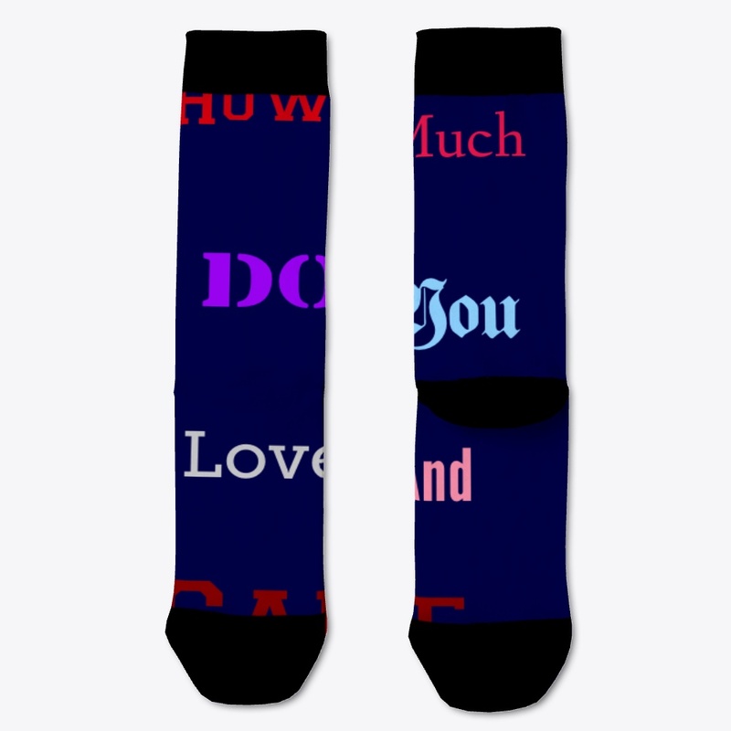 How Much Do You Love and Care