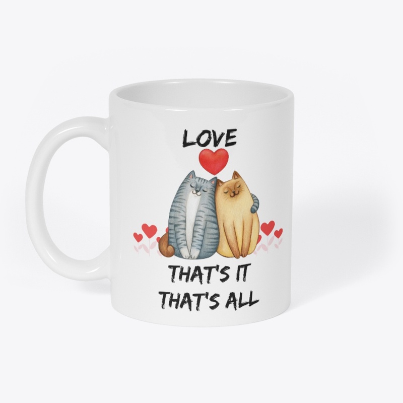 Love...That's It, That's All