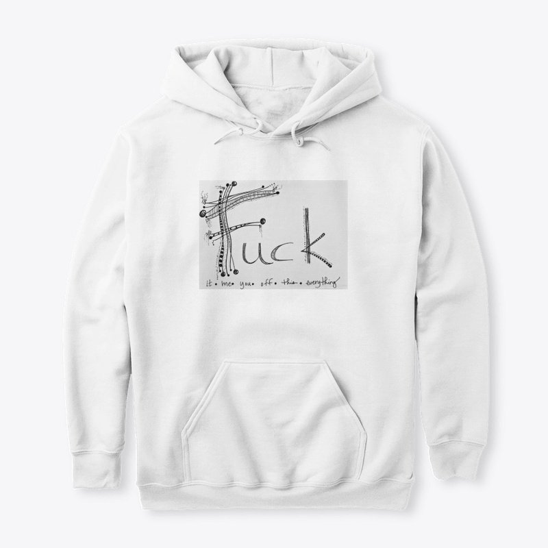 Fuck off shirt