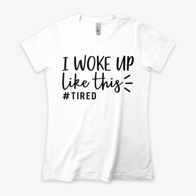 #Tired