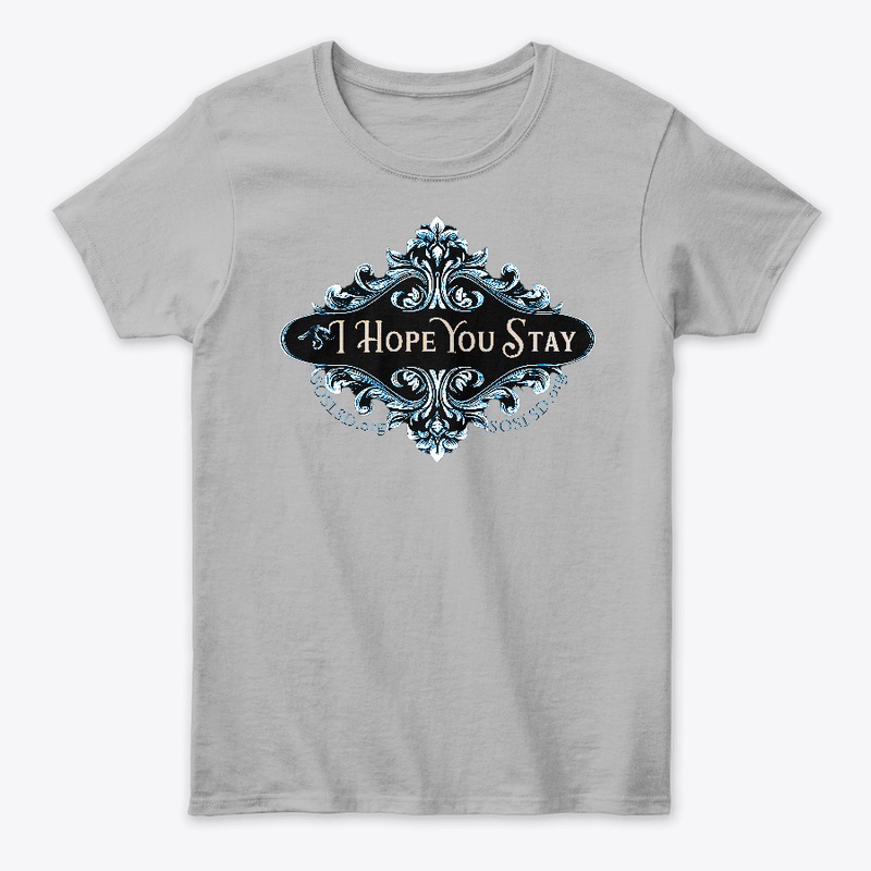 Hope You Stay womens tee in frost blue