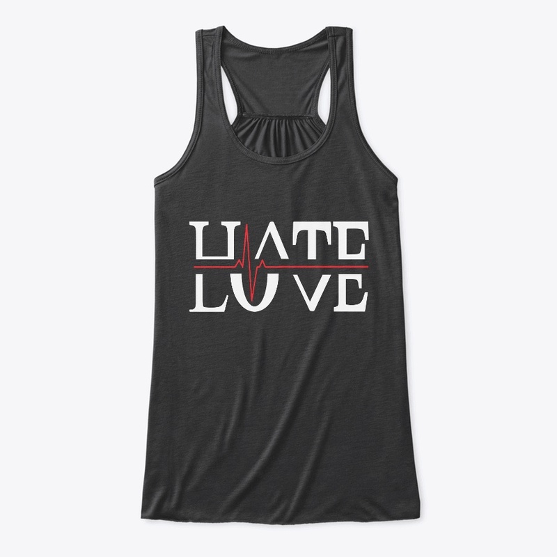 Hate & Love T-Shirt