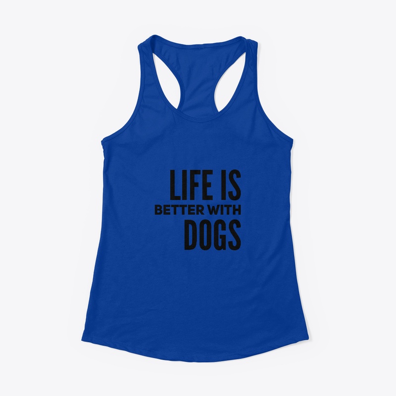 Life is better with dogs