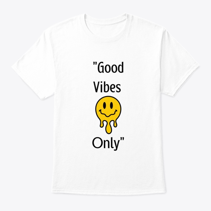 Good Vibes Only