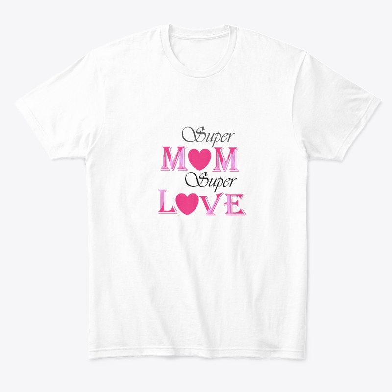Mother's day  white t- shirt 