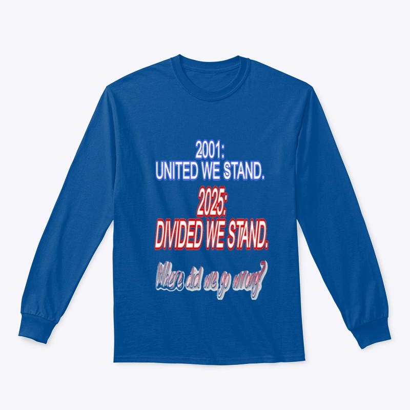 DIVIDED WE STAND shirt
