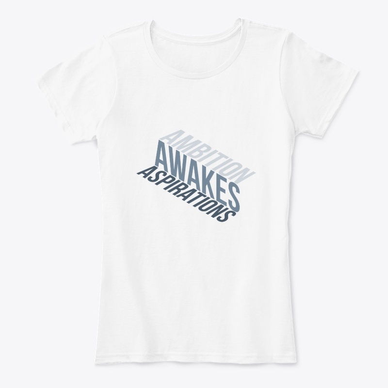 Ambition Awakes Aspirations