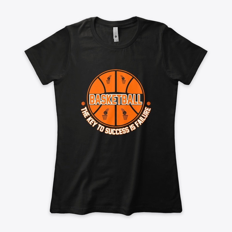 Basketball The Key to Success is -Tshirt