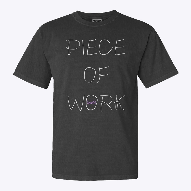 Man, you’re a piece of work! 