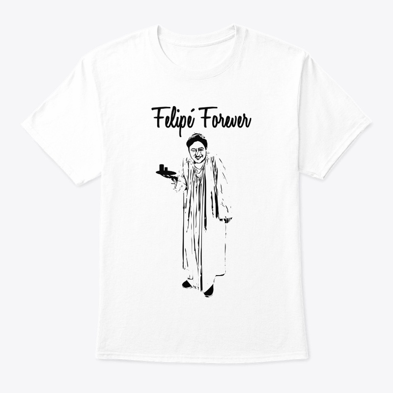 Felipé Forever
