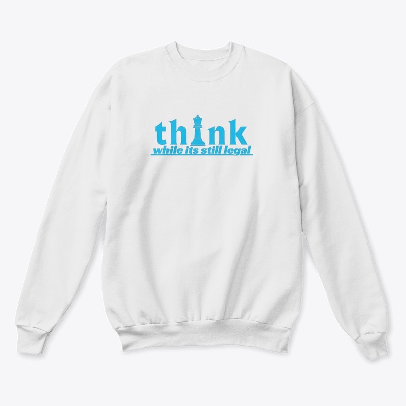 think while it's still legal t-shirt