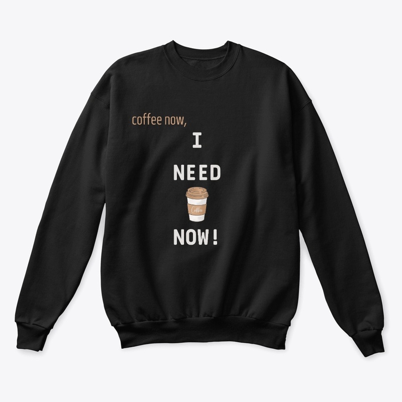 you need coffee
