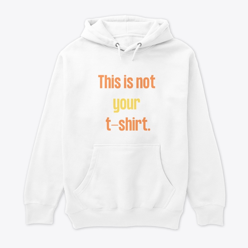 this is not your t shirt