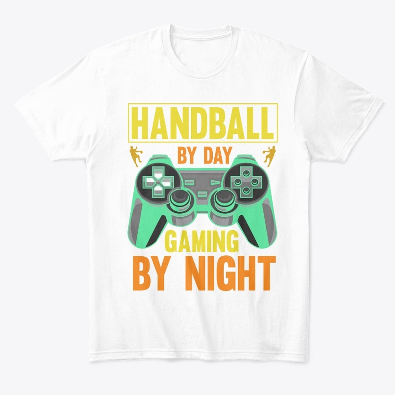 Handball by day gaming by night
