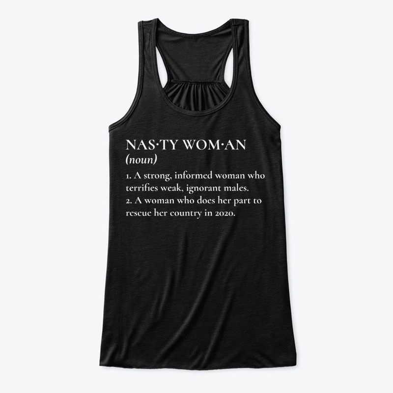 Nasty Woman 2020 Definition