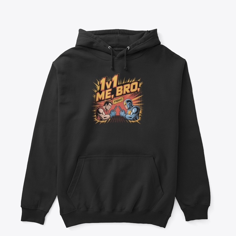 1v1 Me, Bro