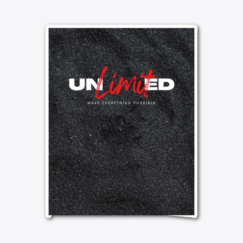 Unlimited make everything possible tees