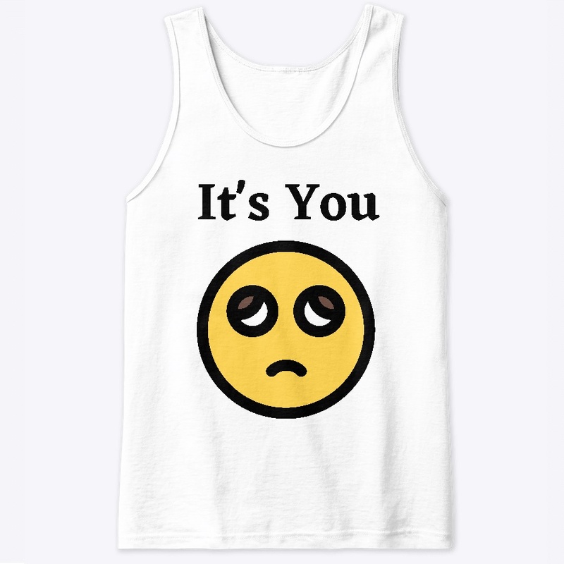 Its you