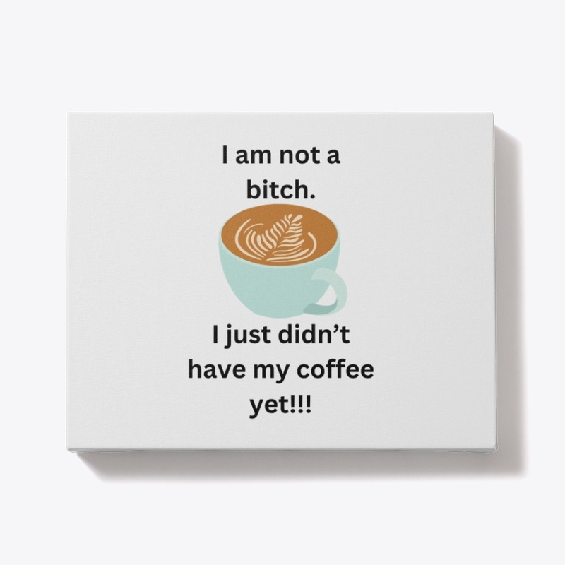 Coffee  Bitch