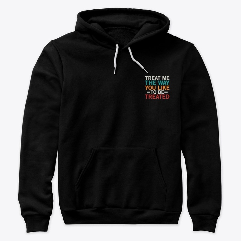 Treat me women T-shirt feel and love 