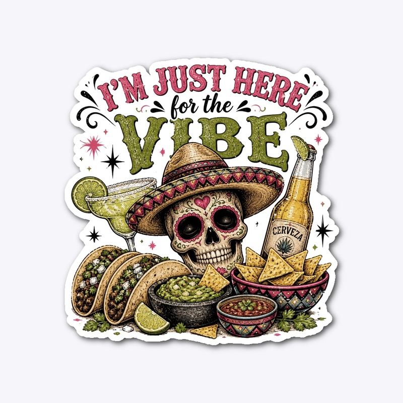 I’m Here For The Vibes