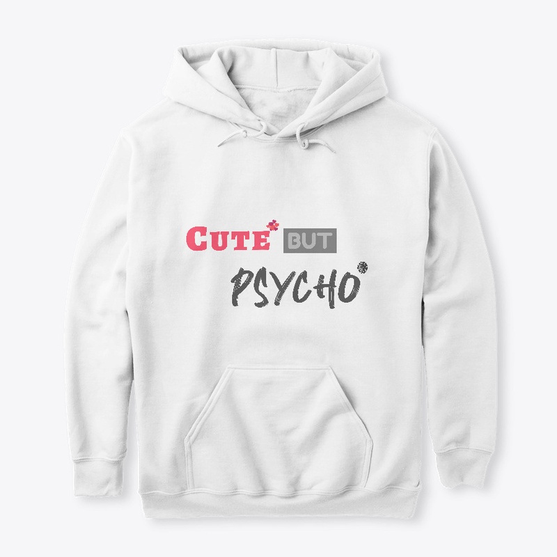 cute but psycho