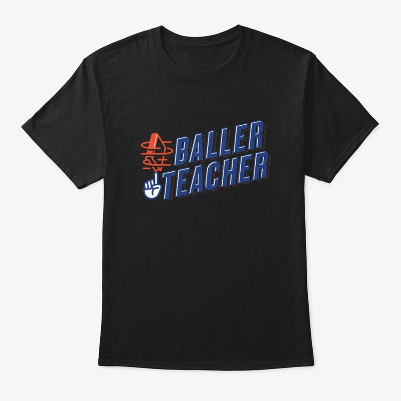 Baller Teacher