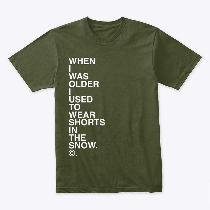 WHEN I WAS OLDER