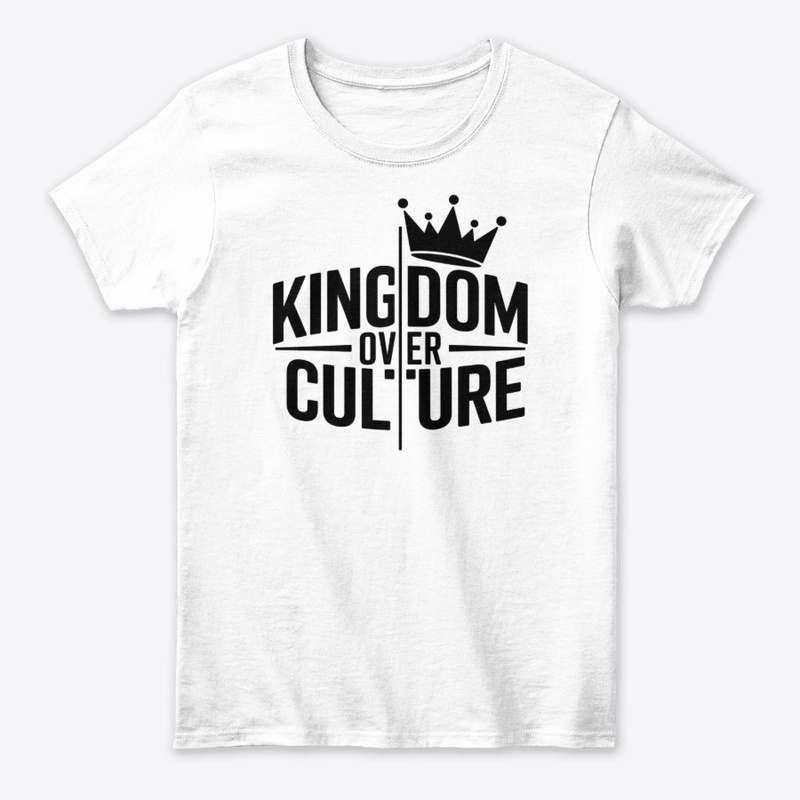Kingdom over culture