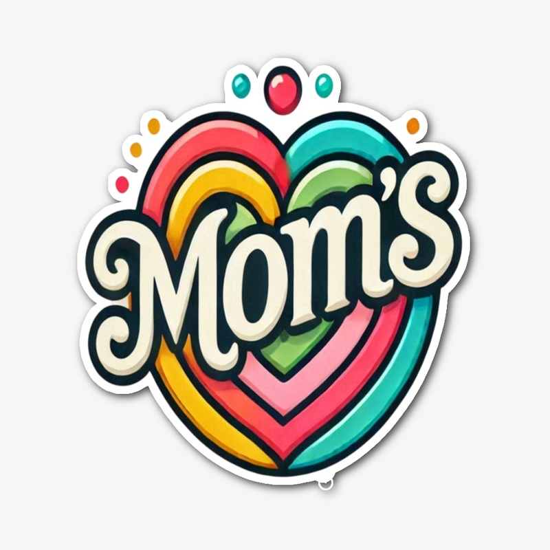 Moms: The Heart of Our Family