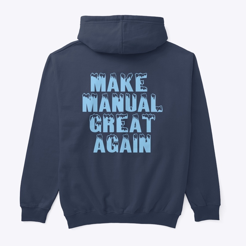 Make Manual Great Again Style