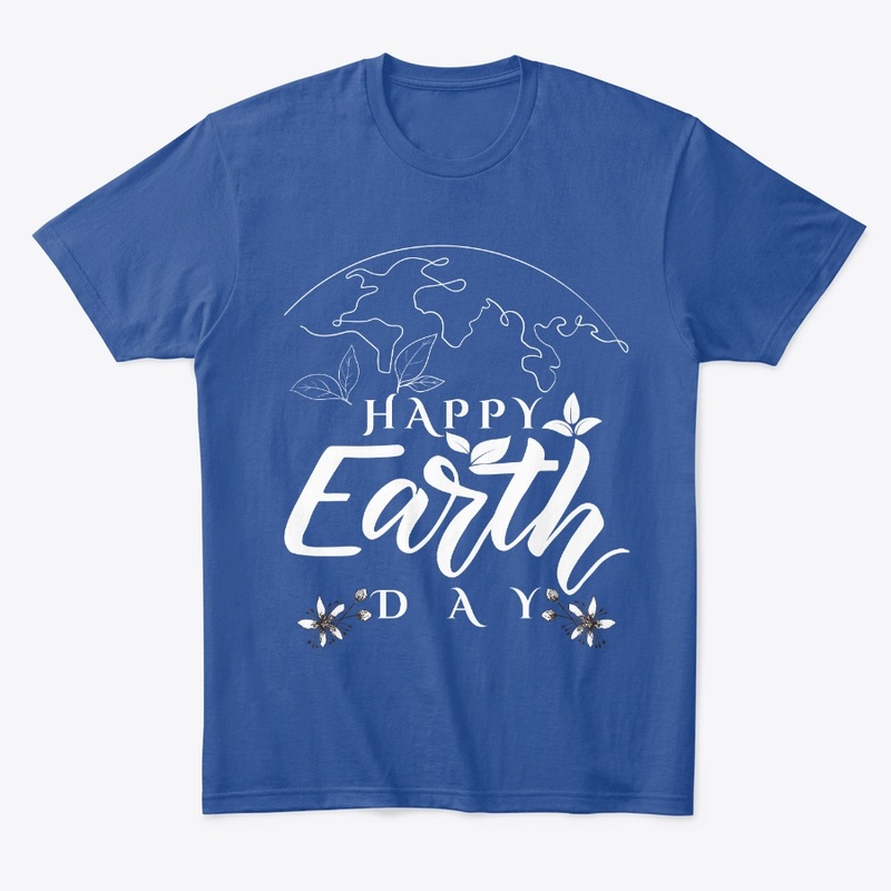 Earth Day Every Day Shirt