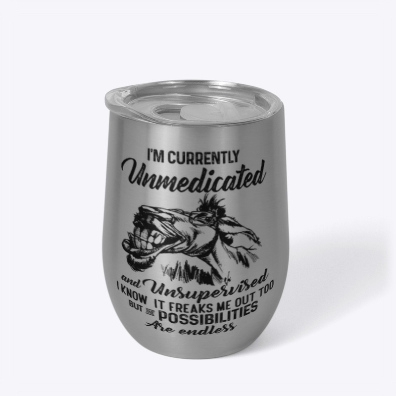 I'm currently unmedicated 