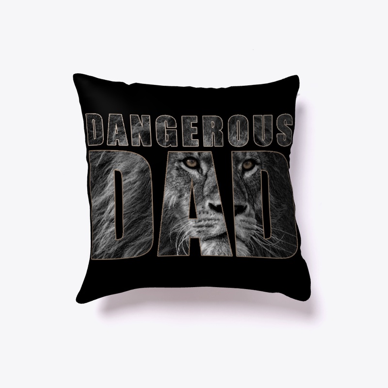 Dangerous Dad - Father Day Gift_