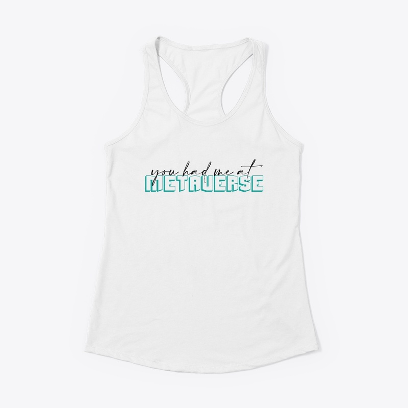 You Had Me At Metaverse