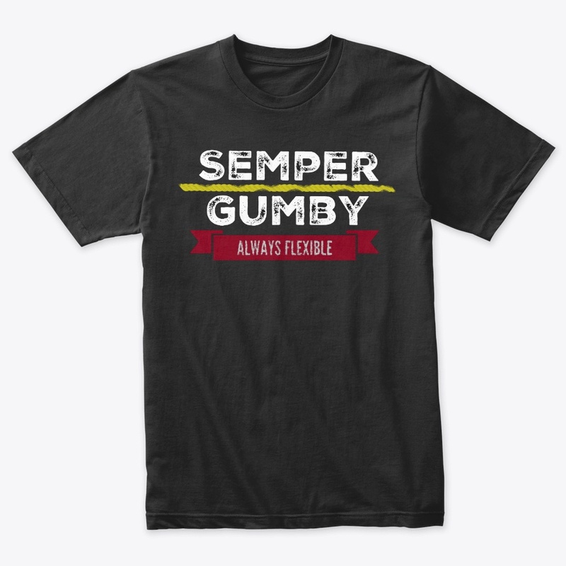 Semper Gumby