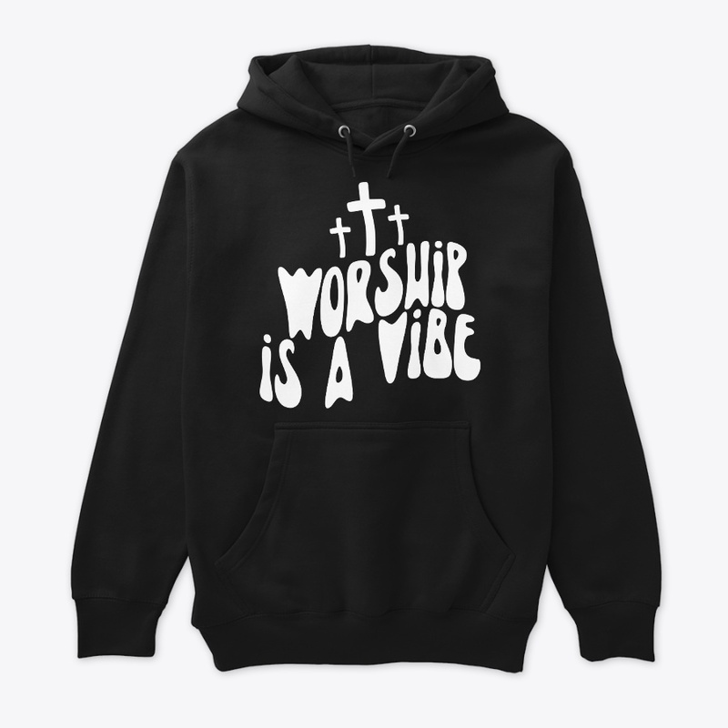 Worship Is a Vibe 