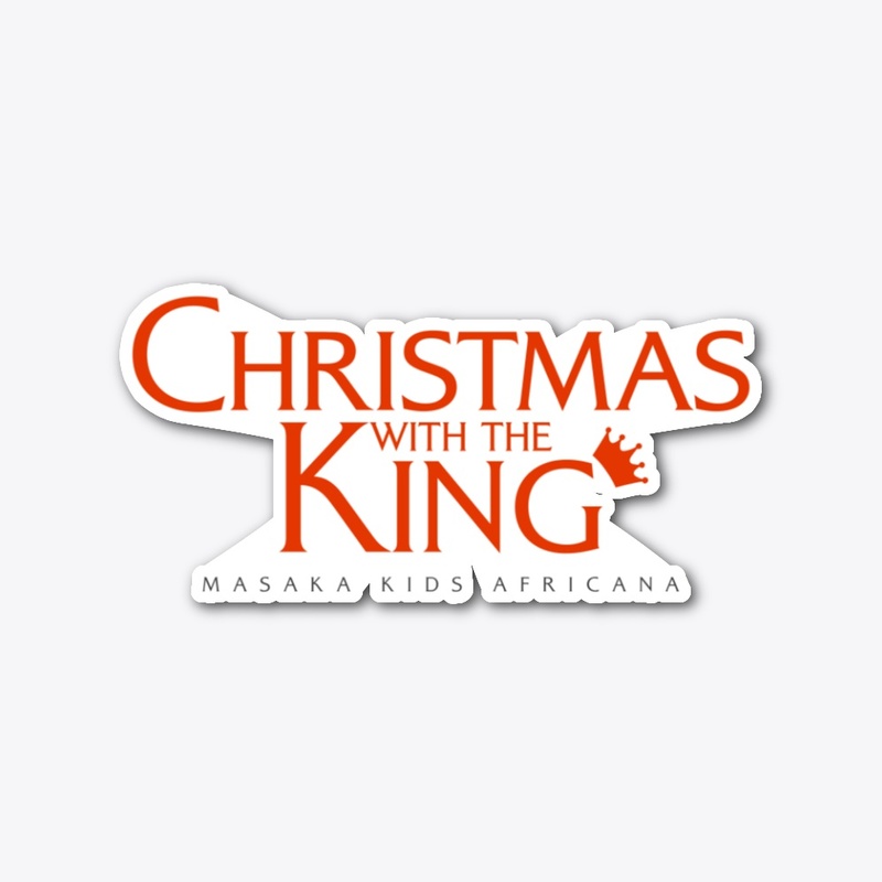Masaka Kids - Christmas with the King