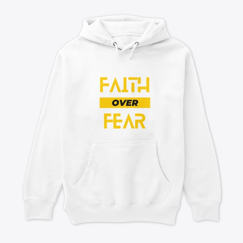 Faith over fear