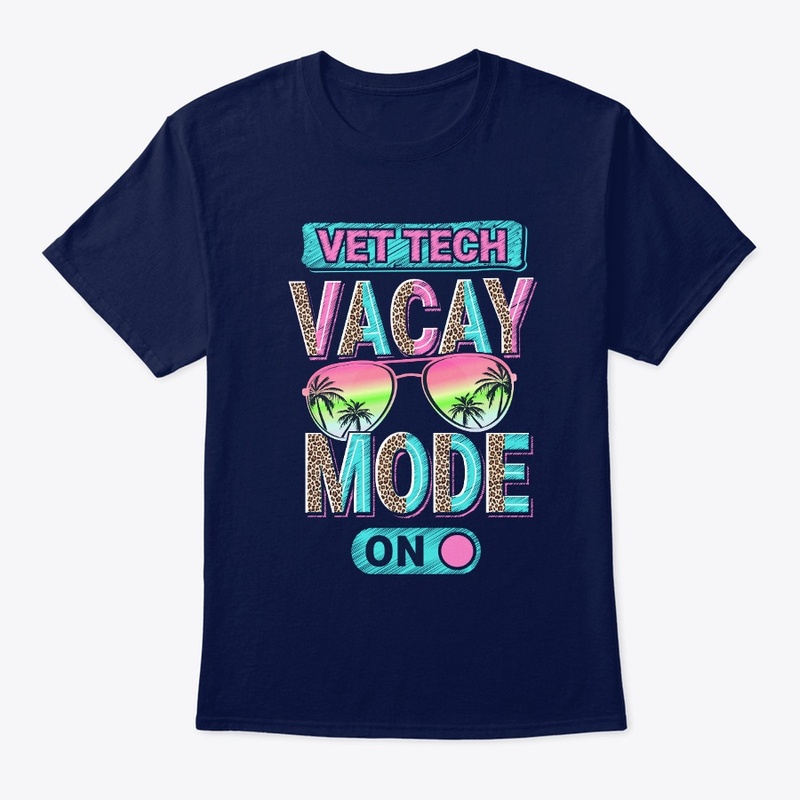 VET Tech Vacay Mode Shirt