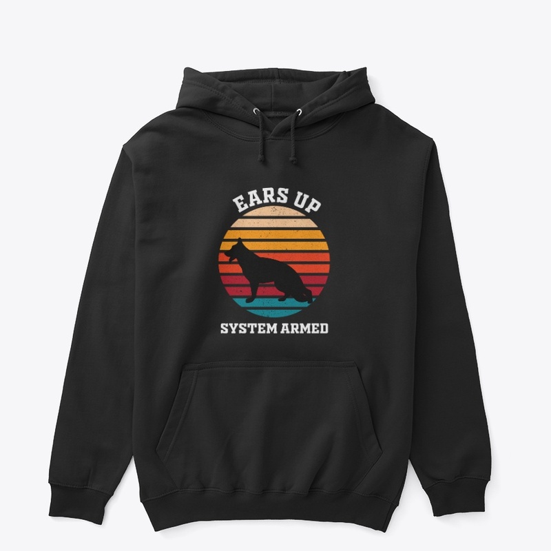 "Ears Up System Armed" dog lovers design