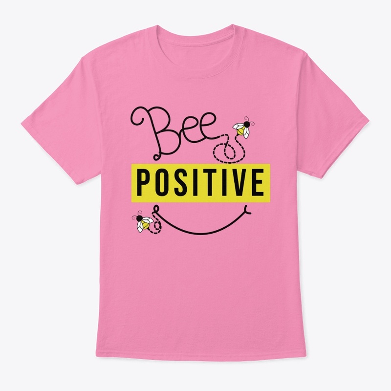 Bee Positive - Quote