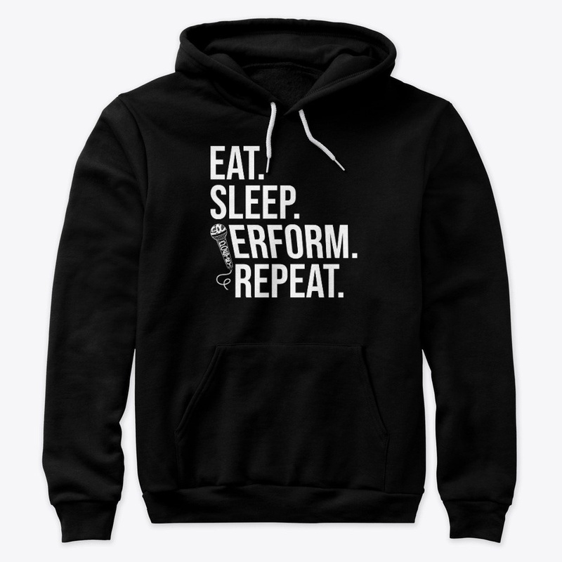 Eat. Sleep. Perform. Repeat (black)