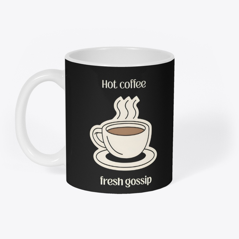 HOT COFFEE