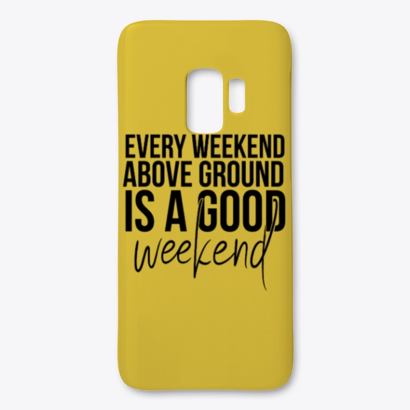 Every weekend  above ground-mug