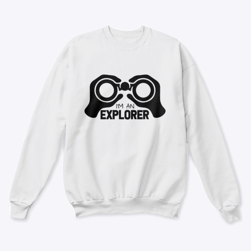 I'm An Explorer Merch