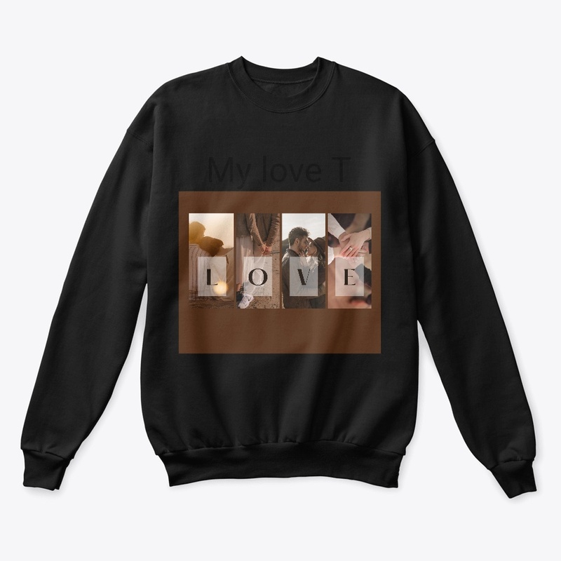 My love T shirt 
