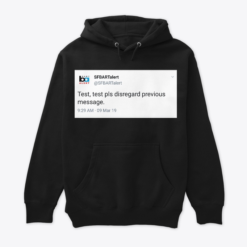 BART Tees: Please Disregard