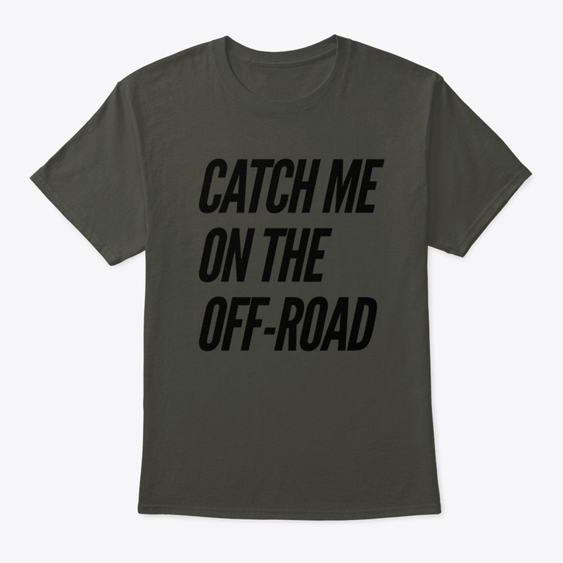 Catch Me On The Off-Road